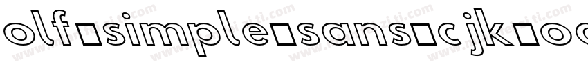 olf simple sans cjk oc truetype(R)字体转换
